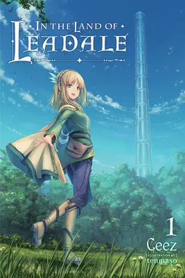 V zemi olova, svazek 1 (Light Novel) - In the Land of Leadale, Vol. 1 (Light Novel)