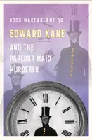 Edward Kane a vrah pokojských - Edward Kane and the Parlour Maid Murderer