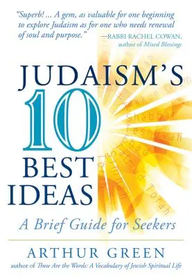 Deset nejlepších myšlenek judaismu: Stručný průvodce pro hledající - Judaism's Ten Best Ideas: A Brief Guide for Seekers