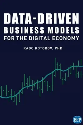 Obchodní modely založené na datech pro digitální ekonomiku - Data-Driven Business Models for the Digital Economy