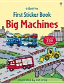 První samolepková knížka Velké stroje - First Sticker Book Big Machines