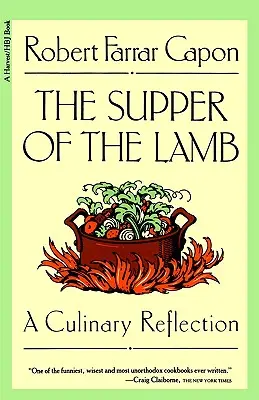 Večeře beránka: Kuchařka: kulinářská reflexe - The Supper of the Lamb: A Culinary Reflection
