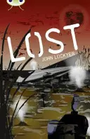 Klub brouků Nezávislá beletrie 6. ročník Červená + Ztracená - Bug Club Independent Fiction Year 6 Red + Lost