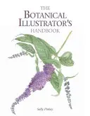 Příručka botanického ilustrátora - The Botanical Illustrator's Handbook