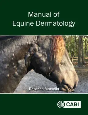 Příručka dermatologie koní - Manual of Equine Dermatology
