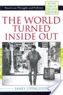 Svět naruby: Americké myšlení a kultura na konci 20. století - The World Turned Inside Out: American Thought and Culture at the End of the 20th Century