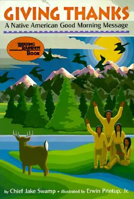 Poděkování: Indiánské poselství na dobré ráno - Giving Thanks: A Native American Good Morning Message