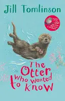 Vydra, která chtěla vědět - The Otter Who Wanted to Know