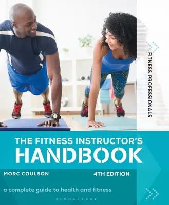 Příručka instruktora fitness, 4. vydání - The Fitness Instructor's Handbook 4th Edition