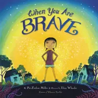 Když jsi statečný - When You Are Brave