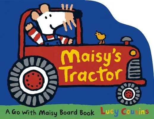 Maisyin traktor - Maisy's Tractor