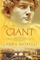 Obr: Román o Michelangelově Davidovi - The Giant: A Novel of Michelangelo's David
