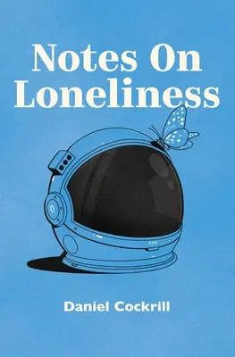 Poznámky o osamělosti - Notes on Loneliness