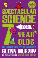 Velkolepá věda pro sedmileté děti - Spectacular Science for 7 Year Olds