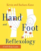 Reflexní terapie rukou a nohou - Hand and Foot Reflexology