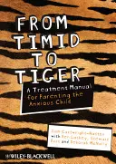 Od nesmělého k tygrovi - From Timid to Tiger
