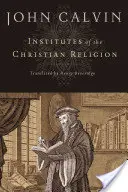 Instituty křesťanského náboženství - Institutes of the Christian Religion