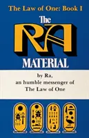 Materiál Ra: (Kniha první): Ancient Astronaut Speaks (Ancient Astronaut Speaks (Book One)) - Ra Material: An Ancient Astronaut Speaks (Book One)