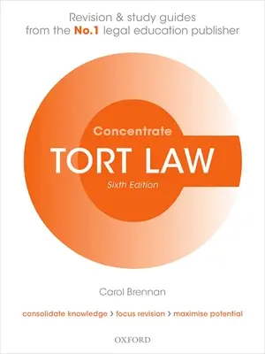 Tort Law Concentrate - Law Revision and Study Guide (Brennan Carol (Teaching Fellow University of London))