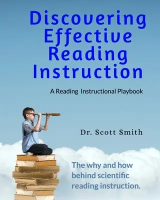 Objevování efektivní výuky čteníPříručka pro výuku čtení - Discovering Effective Reading InstructionA Reading Instructional Playbook