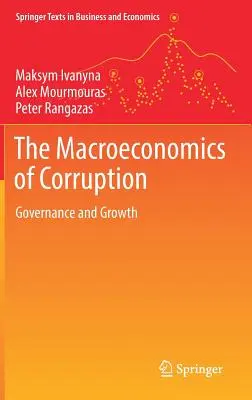 Makroekonomie korupce - řízení a růst - Macroeconomics of Corruption - Governance and Growth