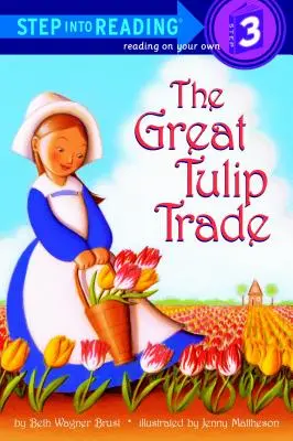 Velký obchod s tulipány - The Great Tulip Trade