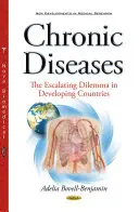 Chronická onemocnění - stupňující se dilema v rozvojových zemích - Chronic Diseases - The Escalating Dilemma in Developing Countries