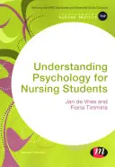 Porozumění psychologii pro studenty ošetřovatelství - Understanding Psychology for Nursing Students