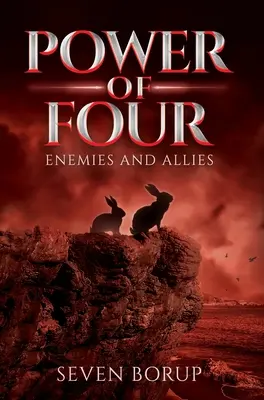 Síla čtyř, kniha 3: Nepřátelé a spojenci - Power of Four, Book 3: Enemies and Allies