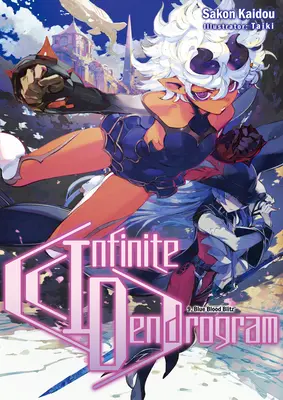 Nekonečný dendrogram: Svazek 9 - Infinite Dendrogram: Volume 9