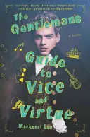 Gentlemanův průvodce neřestí a ctností - The Gentleman's Guide to Vice and Virtue