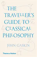 Cestovatelův průvodce klasickou filozofií - Traveller's Guide to Classical Philosophy