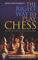 Správný způsob, jak hrát šachy - Right Way to Play Chess