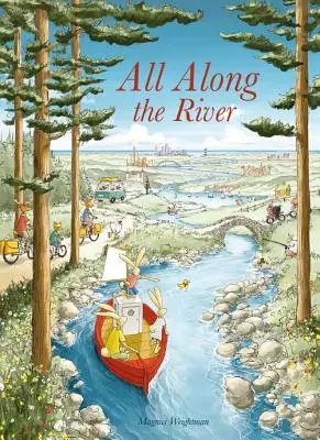Všude podél řeky - All Along the River