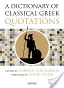 Slovník klasických řeckých citátů - A Dictionary of Classical Greek Quotations