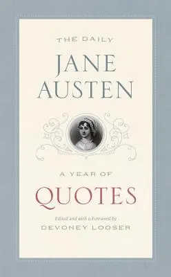 The Daily Jane Austen: Rok citátů - The Daily Jane Austen: A Year of Quotes