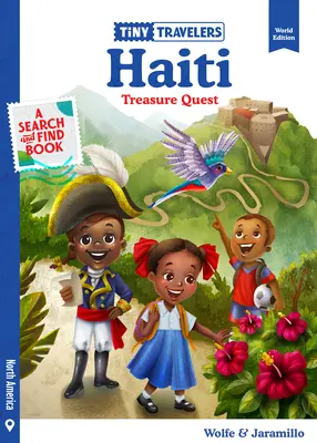 Drobní cestovatelé Hledání pokladu na Haiti - Tiny Travelers Haiti Treasure Quest