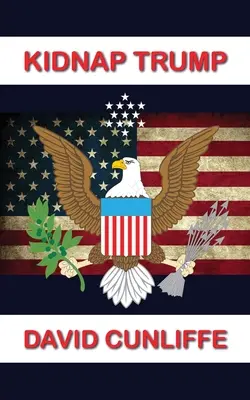 Únos Trumpa - Kidnap Trump