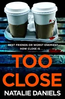 Příliš blízko - nyní hlavní třídílné drama ITV - Too Close - Now a major three-part ITV drama