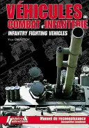 Vehicules de Combat D'Infanterie/Infantry Fighting Vehicles (Bojová vozidla pěchoty) - Vehicules de Combat D'Infanterie/Infantry Fighting Vehicles
