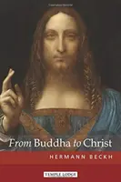Od Buddhy ke Kristu - From Buddha to Christ