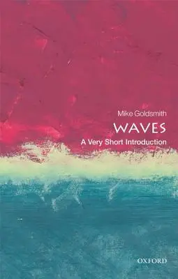Vlny: Velmi stručný úvod - Waves: A Very Short Introduction