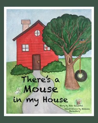 V mém domě je myš - There's a Mouse in my House