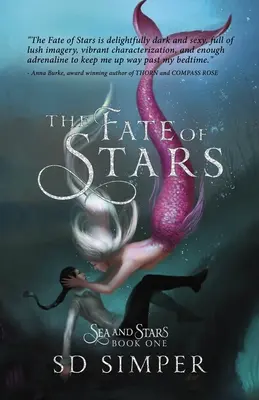 Osud hvězd: Fantasy lesbická romance - The Fate of Stars: A Fantasy Lesbian Romance
