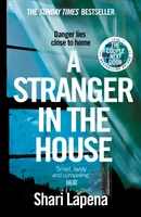 Cizinec v domě - Od autorky knihy THE COUPLE NEXT DOOR (Manželé odvedle) - Stranger in the House - From the author of THE COUPLE NEXT DOOR