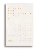 Bible ESV Vyhledávání v Písmu: Anglická standardní verze Bible s integrovanou studijní příručkou - ESV Search the Scriptures Bible: The English Standard Version Bible with Integrated Study Guide
