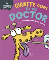 Na zážitcích záleží: Žirafa jde k doktorovi - Experiences Matter: Giraffe Goes to the Doctor