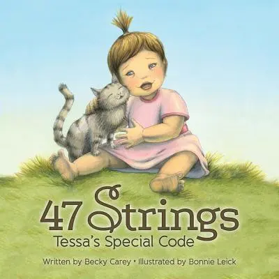 47 Struny. Tessin zvláštní kodex - 47 Strings. Tessa's Special Code