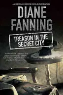 Zrada v tajném městě - Treason in the Secret City