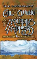 Volání Cthulhu a V horách šílenství: Dva příběhy o mýtu - The Call of Cthulhu and at the Mountains of Madness: Two Tales of the Mythos